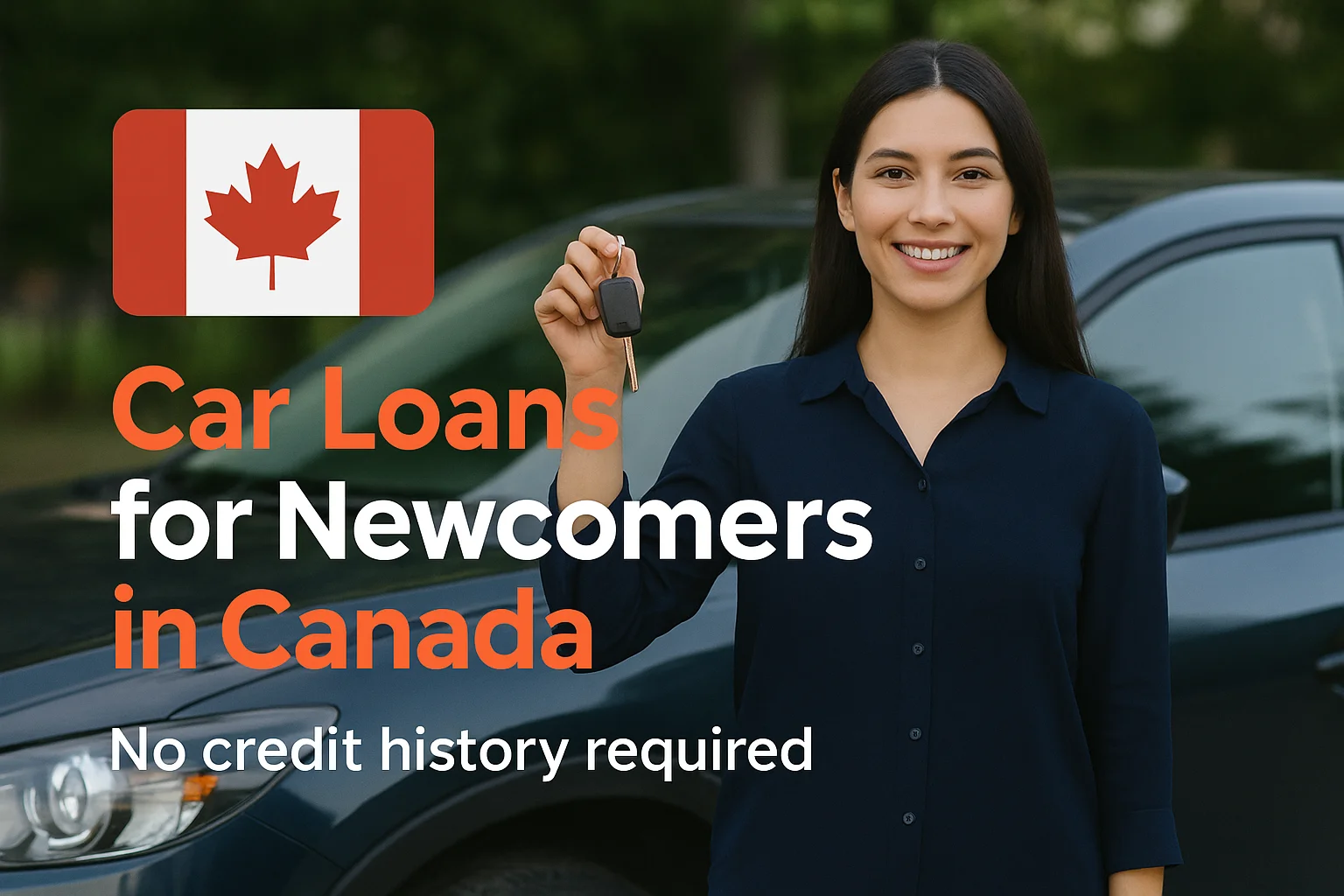 How Newcomers to Canada Can Get the Best Car Deal With Little or No Credit History